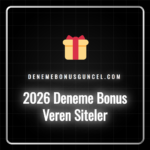 2026 deneme bonus veren siteler listesini gösteren bir infografik