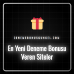En yeni deneme bonusu veren siteler listesini gösteren bir grafik.
