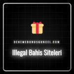 Illegal bahis siteleri seçimi yaparken dikkat edilmesi gerekenler